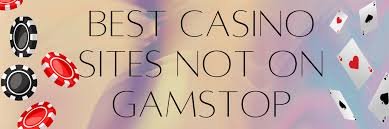 Non-Gamstop Casinos Your Guide to Alternative Online Gaming