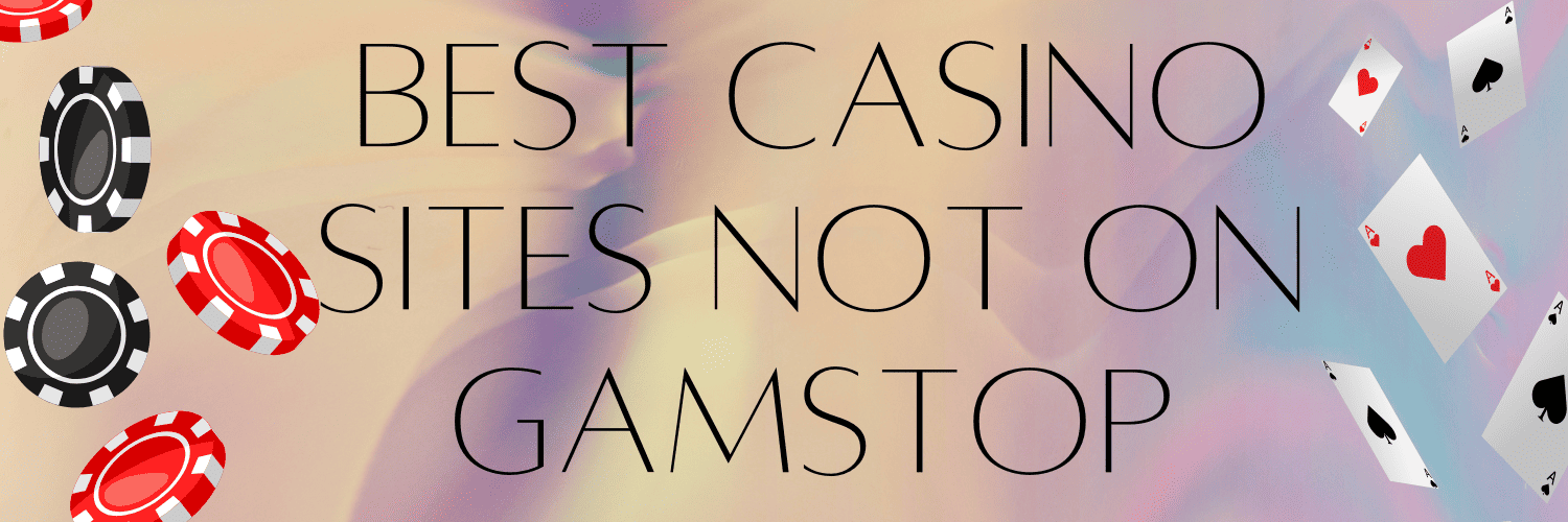 Discover Live Casinos Not on Gamstop Your Ultimate Guide