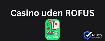 Casino Uden Rufus Med Trustly Sådan Spiller Du Sikkert